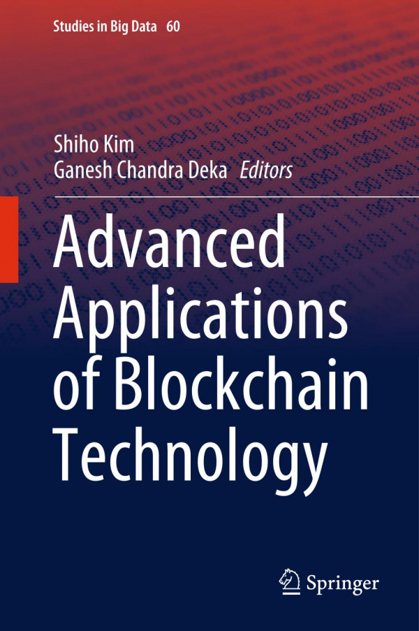 Advanced Applications Of Blockchain Technology 1st Ed 2020 Shiho Kim