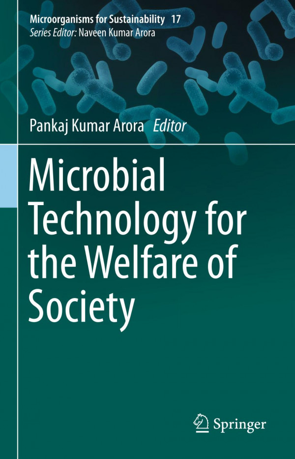 Microbial Technology For The Welfare Of Society 1st Ed 2019 Pankaj Kumar Arora