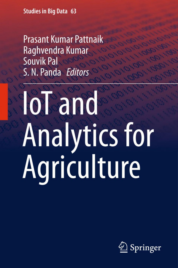 Iot And Analytics For Agriculture 1st Ed 2020 Prasant Kumar Pattnaik