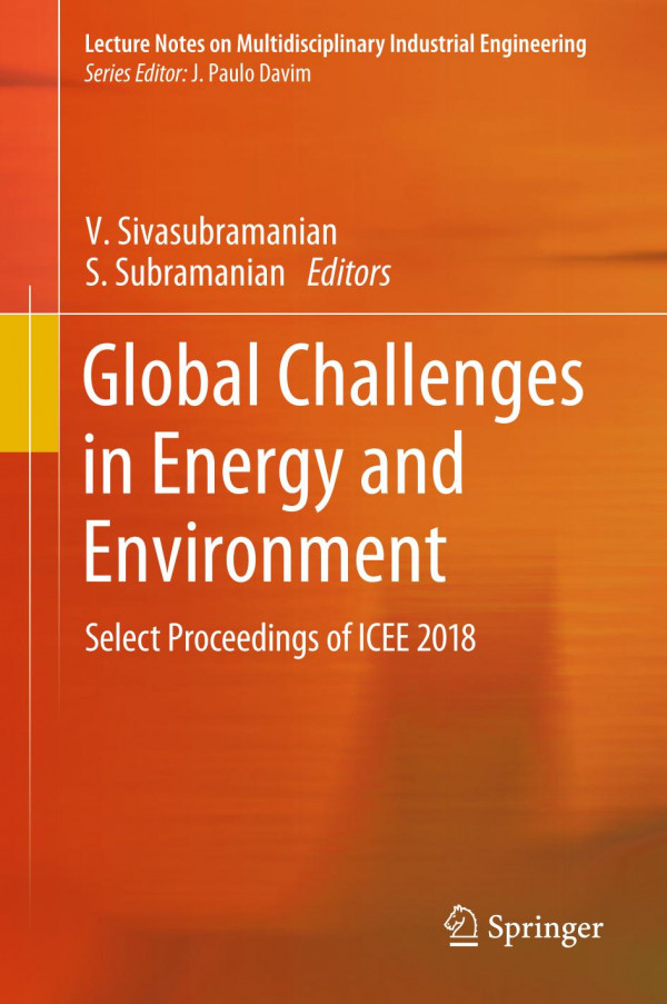 Global Challenges In Energy And Environment Select Proceedings Of Icee 2018 1st Ed 2020 V Sivasubramanian
