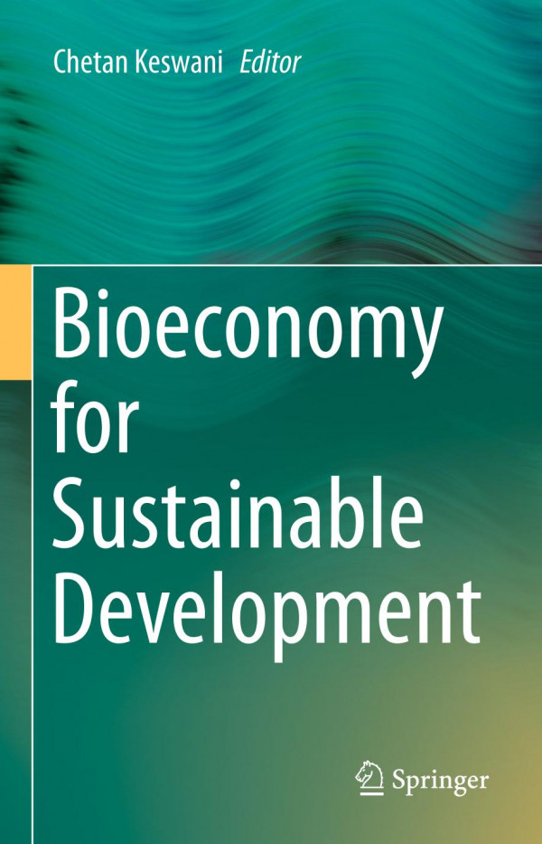 Bioeconomy For Sustainable Development 1st Ed 2020 Chetan Keswani