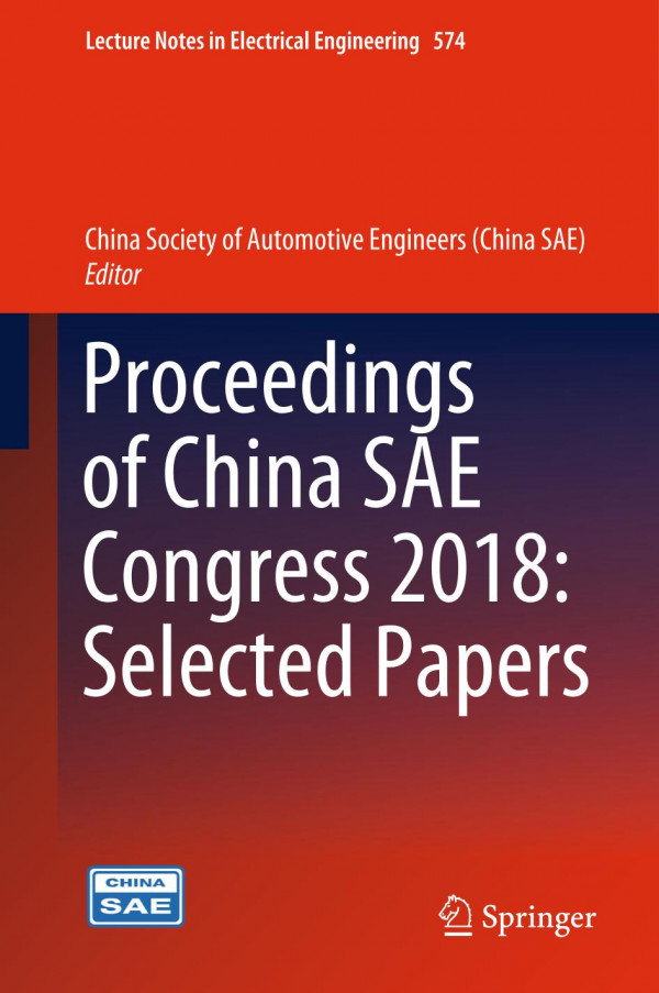 Proceedings Of China Sae Congress 2018 Selected Papers 1st Ed 2020 China Society Of Automotive Engineers China Sae