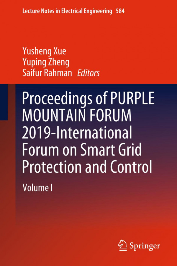 Proceedings Of Purple Mountain Forum 2019international Forum On Smart Grid Protection And Control Volume I 1st Ed 2020 Yusheng Xue