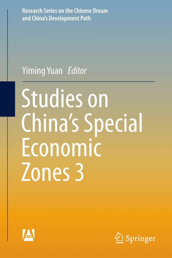 Studies On Chinas Special Economic Zones 3 1st Ed 2020 Yiming Yuan