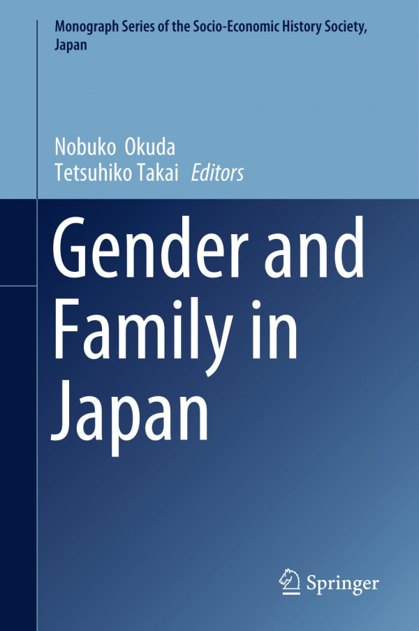 Gender And Family In Japan 1st Ed 2019 Nobuko Okuda Tetsuhiko Takai
