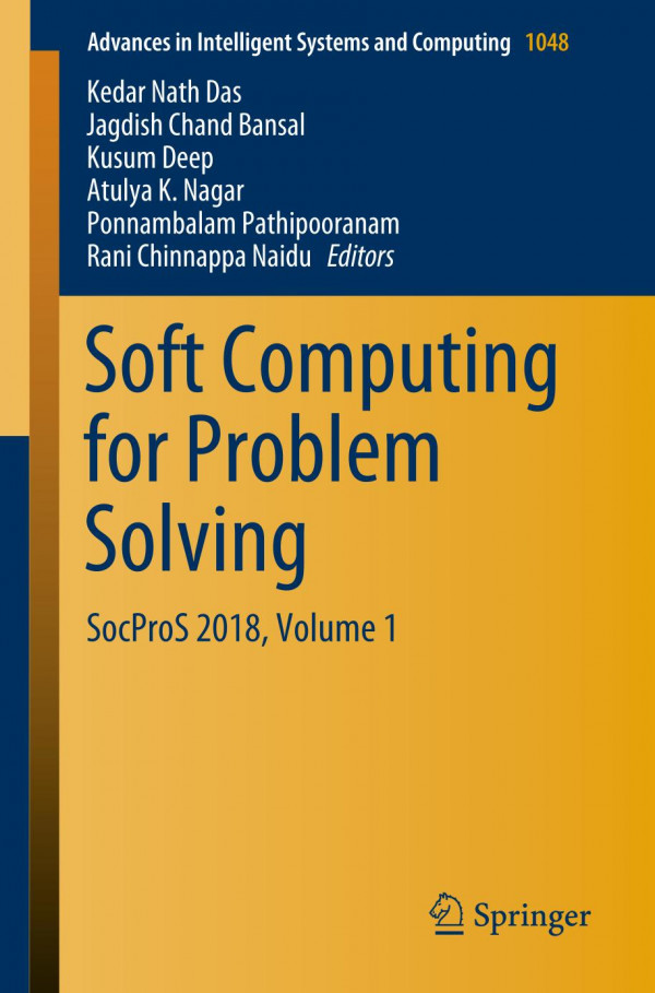 Soft Computing For Problem Solving Socpros 2018 Volume 1 1st Ed 2020 Kedar Nath Das