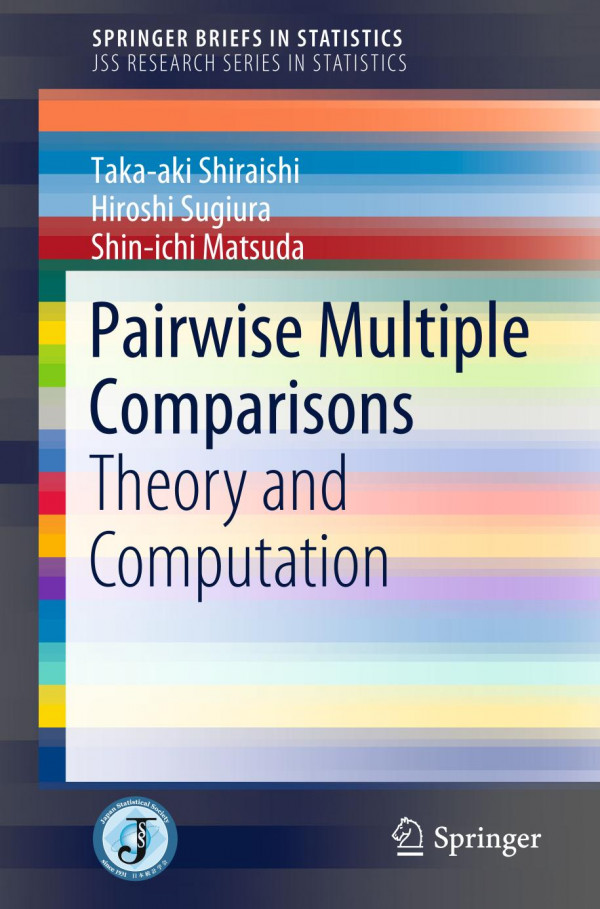 Pairwise Multiple Comparisons Theory And Computation 1st Ed 2019 Takaaki Shiraishi