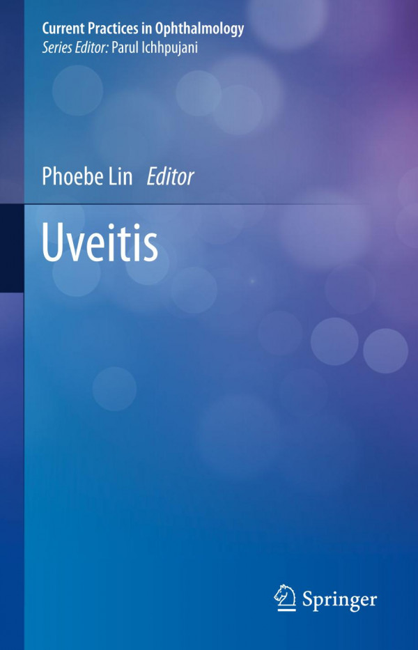 Uveitis 1st Ed 2020 Phoebe Lin