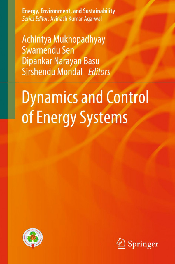 Dynamics And Control Of Energy Systems 1st Ed 2020 Achintya Mukhopadhyay