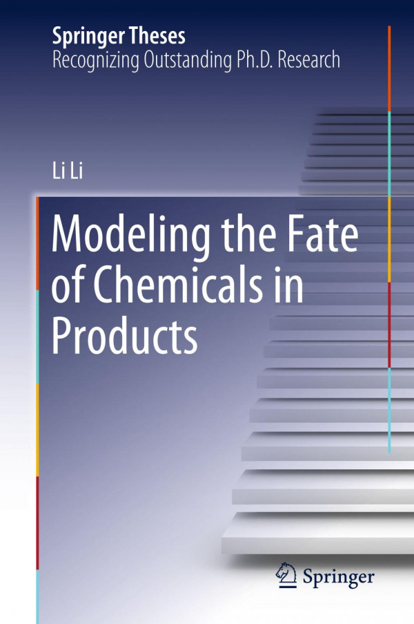 Modeling The Fate Of Chemicals In Products 1st Ed 2020 Li Li
