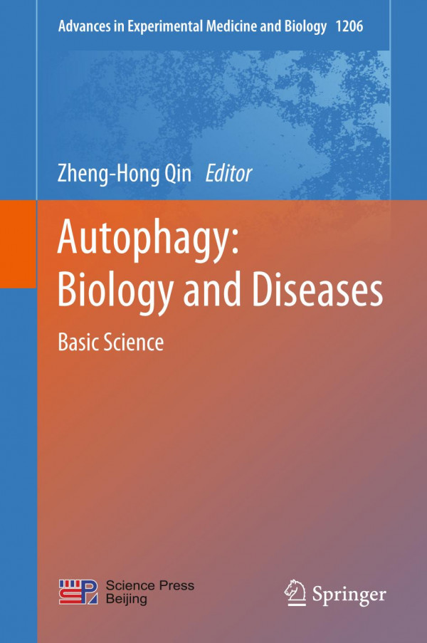 Autophagy Biology And Diseases Basic Science 1st Ed 2019 Zhenghong Qin