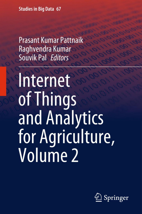 Internet Of Things And Analytics For Agriculture Volume 2 1st Ed 2020 Prasant Kumar Pattnaik