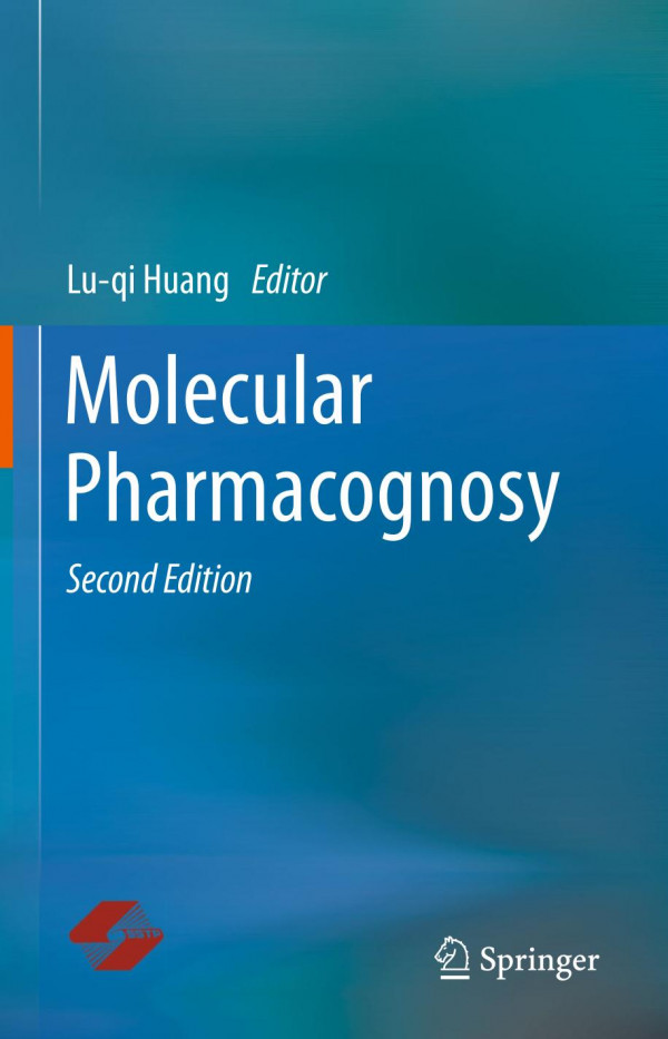 Molecular Pharmacognosy 2nd Ed 2019 Luqi Huang