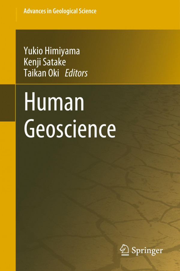 Human Geoscience 1st Ed 2020 Yukio Himiyama Kenji Satake Taikan Oki
