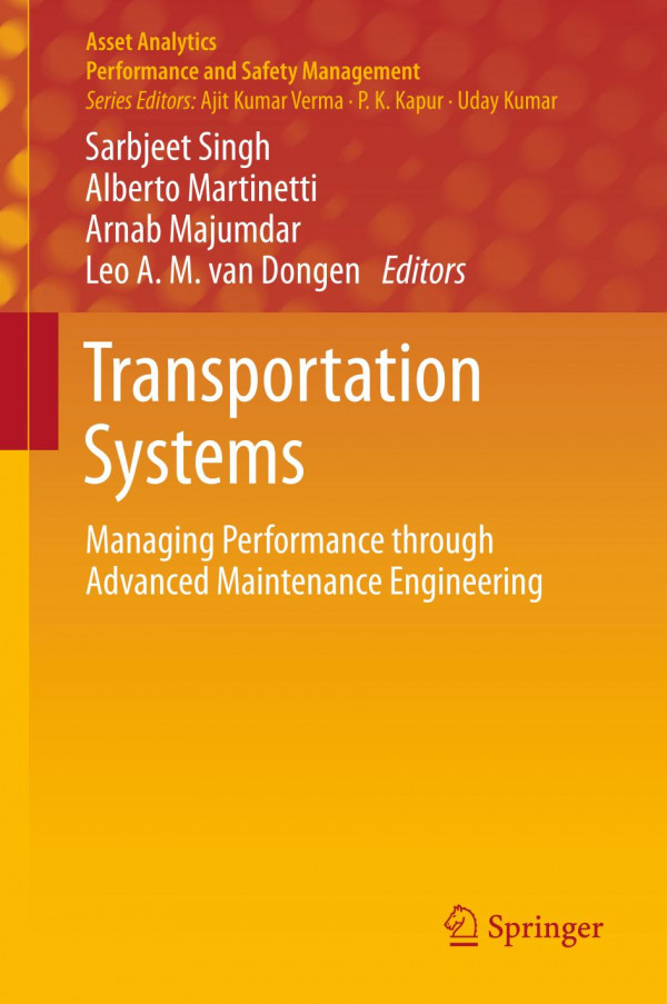 Transportation Systems Managing Performance Through Advanced Maintenance Engineering 1st Ed 2019 Sarbjeet Singh