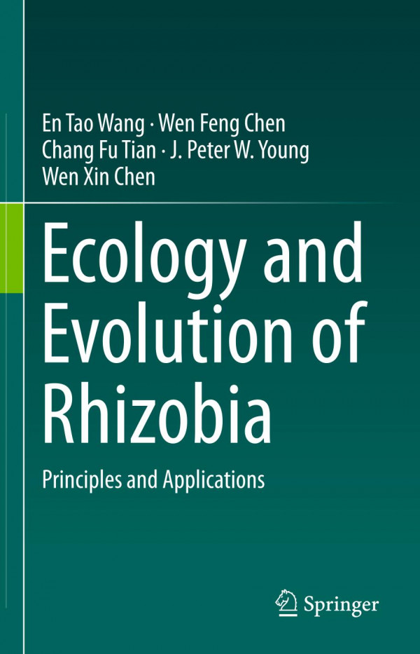 Ecology And Evolution Of Rhizobia Principles And Applications 1st Ed 2019 En Tao Wang