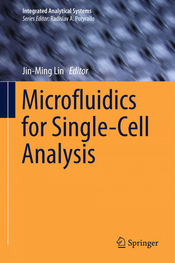 Microfluidics For Singlecell Analysis 1st Ed 2019 Jinming Lin