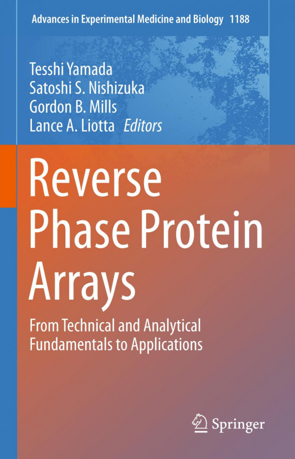 Reverse Phase Protein Arrays From Technical And Analytical Fundamentals To Applications 1st Ed 2019 Tesshi Yamada