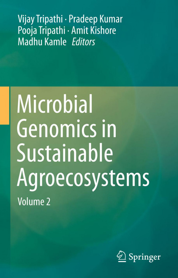 Microbial Genomics In Sustainable Agroecosystems Volume 2 1st Ed 2019 Vijay Tripathi