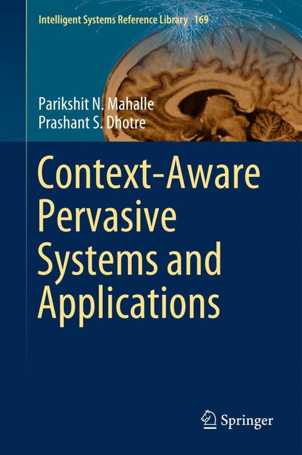 Contextaware Pervasive Systems And Applications 1st Ed 2020 Parikshit N Mahalle