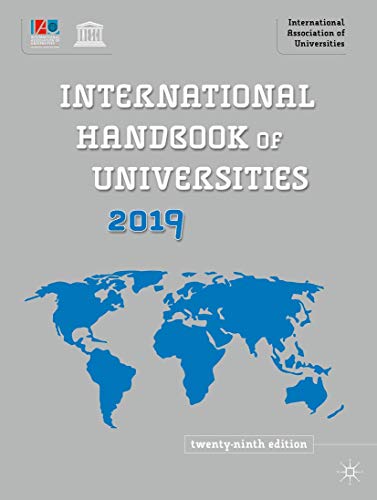 International Handbook Of Universities 2019 29th Ed 2019 Intl Association Of Universities Intl Association Of Universities