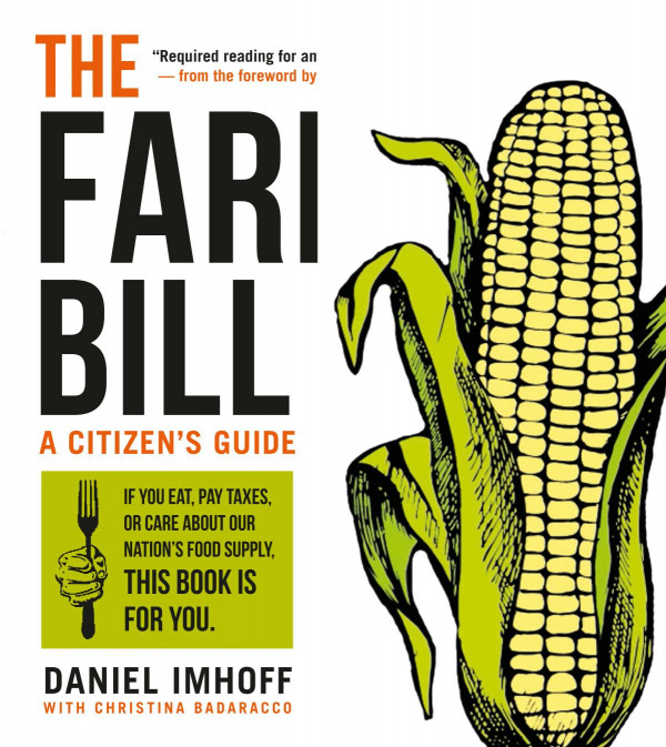 The Farm Bill A Citizens Guide 1st Ed 2019 Daniel Imhoff