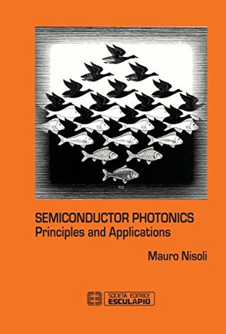 Semiconductor Photonics Principles And Applications Kindle Edition Mauro Nisoli