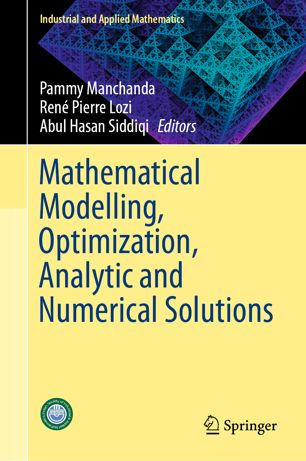 Mathematical Modelling Optimization Analytic And Numerical Solutions Pammy Manchanda Rene Pierre Lozi Abul Hasan Siddiqi