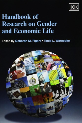 Handbook Of Research On Gender And Economic Life Deborah M Figart Tonia L Warnecke