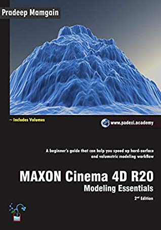 Maxon Cinema 4d R20 Modeling Essentials 2nd Pradeep Mamgain