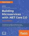 Building Microservices With Net Core 20 Second Edition 2nd Gaurav Aroraa