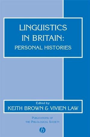 Linguistics In Britain Personal Histories Brown Keith Ed Law