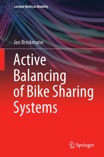Active Balancing Of Bike Sharing Systems 1st Edition Jan Brinkmann
