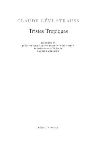 Tristes Tropiques Levistrauss Claude Wilcken Patrick