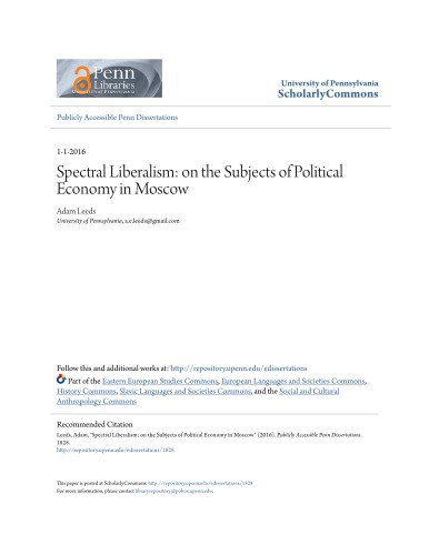 Spectral Liberalism On The Subjects Of Political Economy In Moscow Adam Leeds