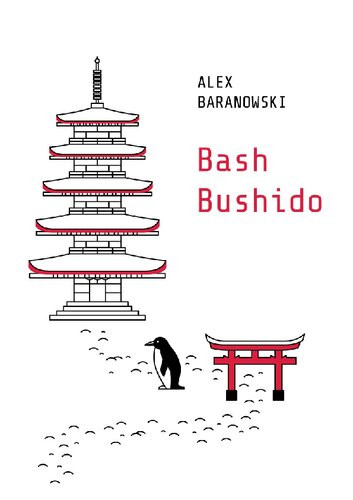 Bash Bushido 1st Edition Alex Baranowski