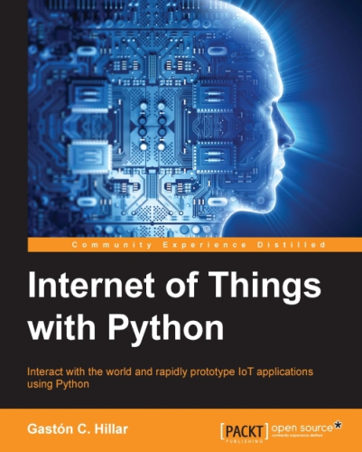 Internet Of Things With Python Gastn C Hillar