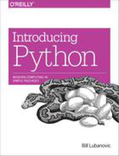 Introducing Python Bill Lubanovic