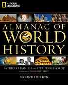 National Geographic Almanac Of World History Scan 2nd Ed Patricia Daniels