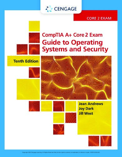 Comptia A Core 2 Exam Guide To Operating Systems And Security 10th Edition Jean Andrews