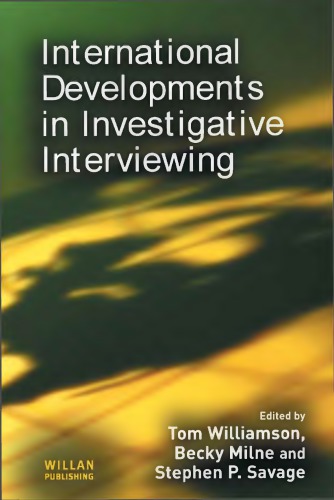International Developments In Investigative Interviewing Milne