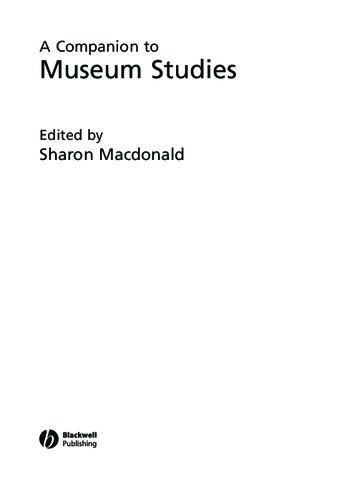 A Companion To Museum Studies Sharon Macdonald Editor