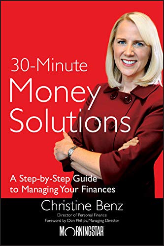 30minute Money Solutions A Stepbystep Guide To Managing Your Finances 1st Edition Benz