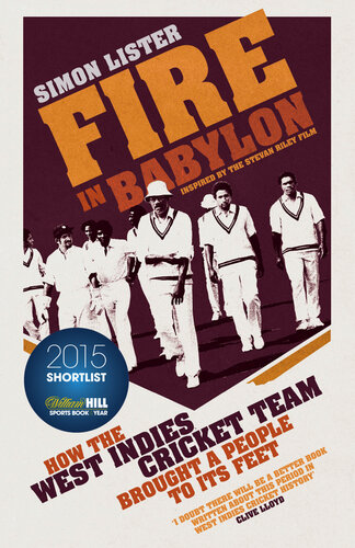 Fire In Babylon How The West Indies Cricket Team Brought A People To Its Feet Retail Simon Lister