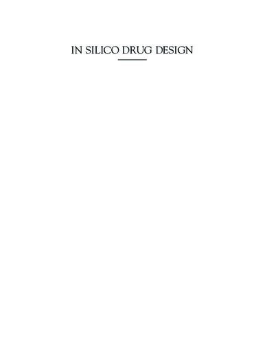 In Silico Drug Design Repurposing Techniques And Methodologies 1st Edition Kunal Roy Editor