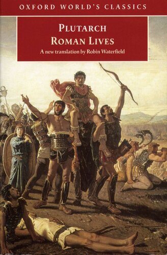 Plutarch Roman Lives A Selection Of Eight Lives Aemilius Paulus Tiberius Gracchus And Gaius Grachus Marius Sulla Pompey Caesar Marc Anthony Philip A Stadter