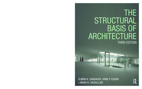 The Structural Basis Of Architecture 3rd Edition Bjrn N Sandaker