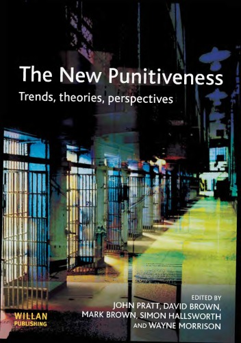 The New Punitiveness Trendstheoriesperspectives 1st Edition Brown