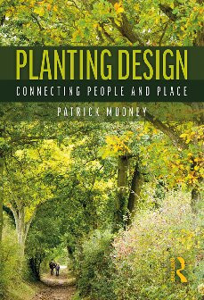 Planting Design Connecting People And Place 1st Edition Patrick Mooney