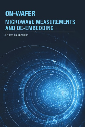 Onwafer Microwave Measurements And Deembedding Errikos Lourandakis